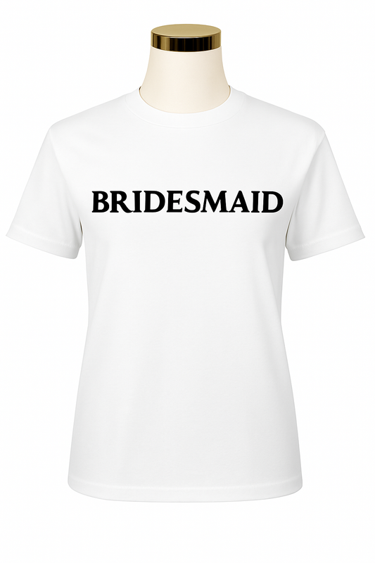 Bridesmaid T-Shirt